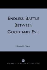 Endless Battle Between Good and Evil af Bernard J. Ficarra