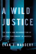 Wild Justice af Evan J. Mandery
