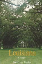 Louisiana af Joe Gray Taylor