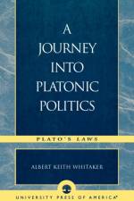 A Journey Into Platonic Politics af Albert Keith Whitaker
