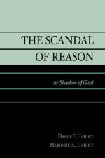 The Scandal of Reason af David F. Haight