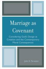 Marriage as Covenant af John K. Tarwater
