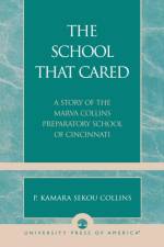 The School that Cared af P. Kamara Sekou Collins