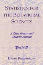 Statistics for the Behavioral Sciences af Bryan Raudenbush