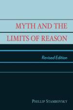 Myth and the Limits of Reason af Phillip Stambovsky