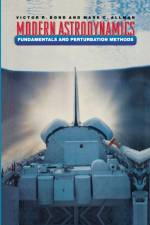 Modern Astrodynamics af Victor R. Bond