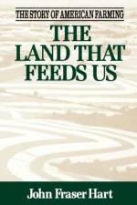 The Land That Feeds Us af John Fraser Hart