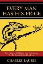 Every Man Has His Price af Charles Laurie