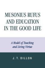 Musonius Rufus and Education in the Good Life af J. T. Dillon