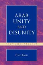 Arab Unity and Disunity af Fuad Baali