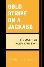 Gold Stripe on a Jackass af Stephen B. Sloane