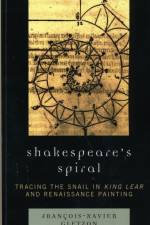 Shakespeare's Spiral af Francois-Xavier Gleyzon