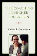 Peer Coaching in Higher Education af Barbara L. Gottesman