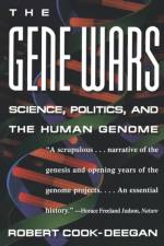 The Gene Wars af Robert Cook-Deegan