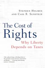 The Cost of Rights af Stephen (New York University Law School) Holmes