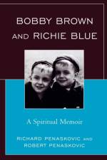 Bobby Brown and Richie Blue af Richard Penaskovic