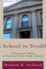 A School in Trouble af William R. Holland