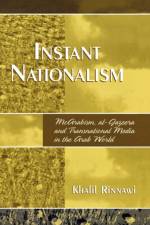 Instant Nationalism af Khalil Rinnawi