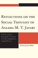 Reflections on the Social Thought of Allama M.T. Jafari af Seyed Javad Miri