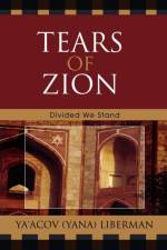 Tears of Zion af Ya'acov Liberman