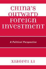 China's Outward Foreign Investment af Xiaofei Li