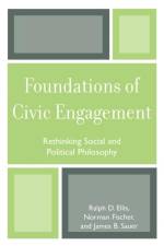Foundations of Civic Engagement af Ralph D. Ellis