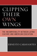Clipping Their Own Wings af Ernesto Caravantes