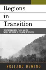 Regions in Transition af Rolland Dewing