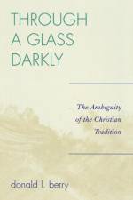 Through a Glass Darkly af Donald L. Berry