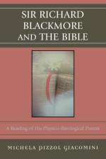 Sir Richard Blackmore and the Bible af Michela Pizzol Giacomini