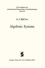Algebraic Systems af Anatolij Ivanovic Mal'cev
