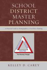 School District Master Planning af Kelley D. Carey