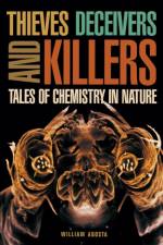 Thieves, Deceivers, and Killers af William Agosta
