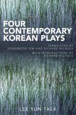 Four Contemporary Korean Plays af Lee Yun Taek
