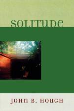 Solitude af John B. Hough