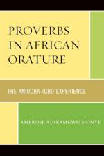 Proverbs in African Orature af Ambrose Adikamkwu Monye