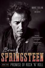 Bruce Springsteen and the Promise of Rock 'n' Roll af Marc Dolan