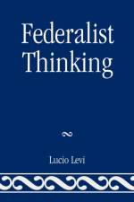 Federalist Thinking af Lucio Levi