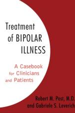 Treatment of Bipolar Illness af Robert M. Post