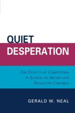 Quiet Desperation af Gerald W. Neal
