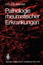 Pathologie Rheumatischer Erkrankungen af Hans G. Fassbender