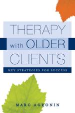 Therapy with Older Clients af Marc Agronin