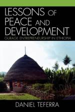 Lessons of Peace and Development af Daniel Teferra