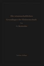 Die Wissenschaftlichen Grundlagen der Elektrotechnik af Gustav Benischke