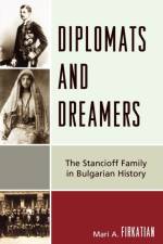 Diplomats and Dreamers af Mari A. Firkatian