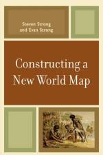 Constructing a New World Map af Steven Strong