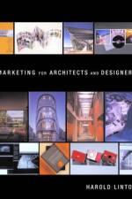 Marketing for Architects and Designers af Harold Linton