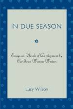 In Due Season af Lucy Wilson