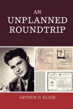 An Unplanned Roundtrip af Arthur O. Klein