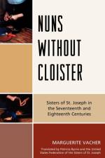 Nuns Without Cloister af Marguerite Vacher